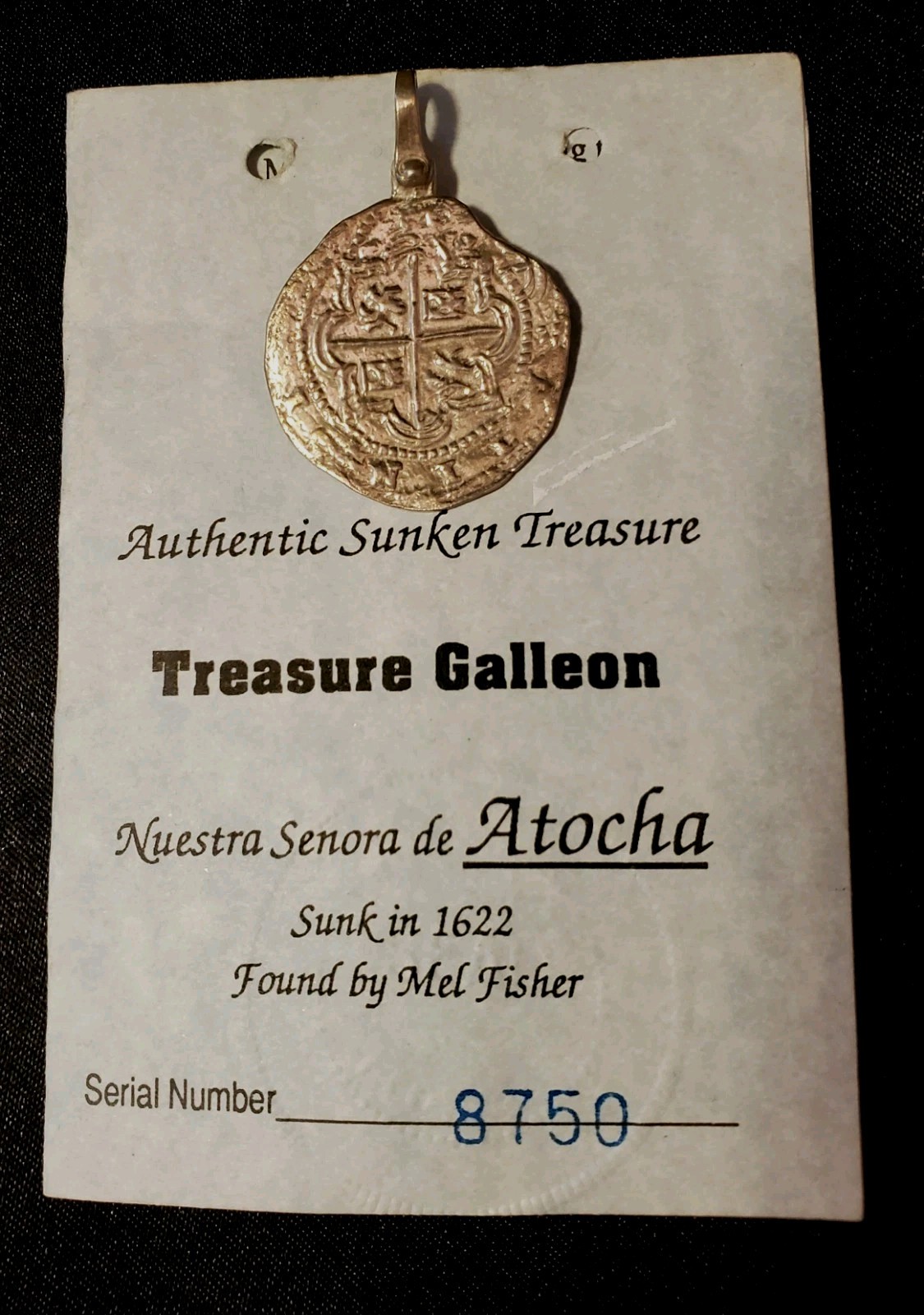 NUESTRA SENORA de ATOCHA Authentic Sunken Treasure Coin Pendant, Authenticated