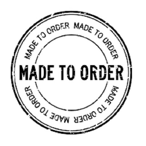 Custom Order As per requirement