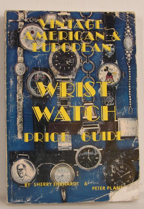 Vintage American & European Wrist Watch Price Guide Ehrhardt Planes 336pp