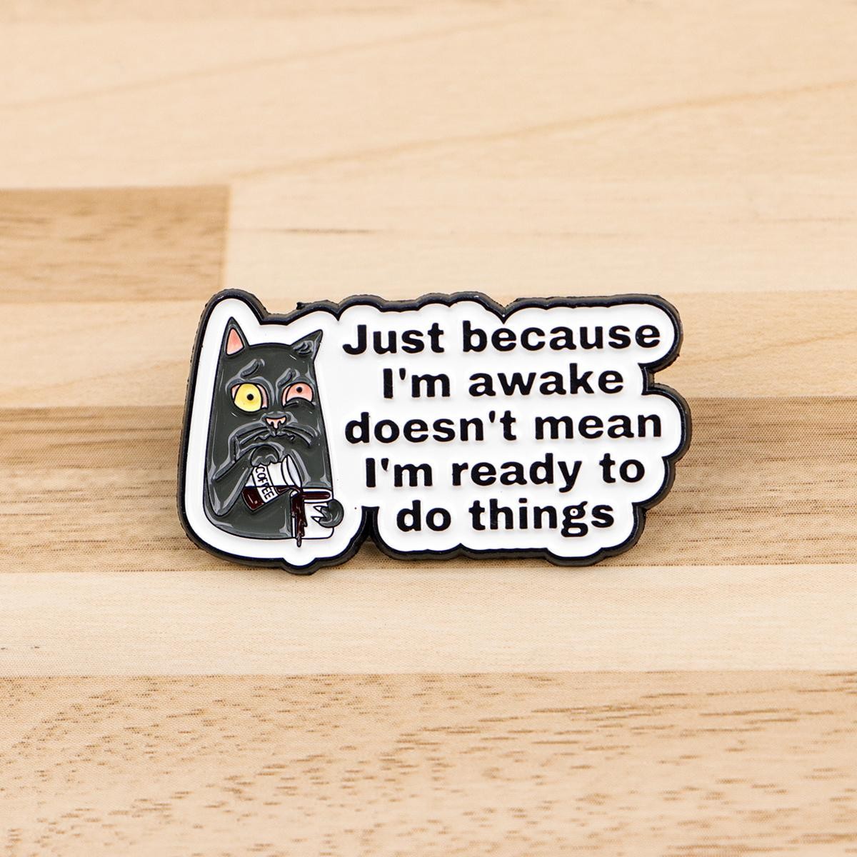Funny ADHD Quote Enamel Pin Cartoon Cat Brooch Lapel Badge Gift Jewelry